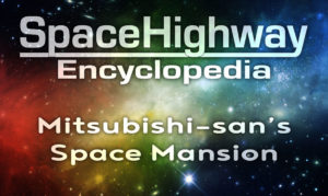 Mitsubishi-san's space mansion